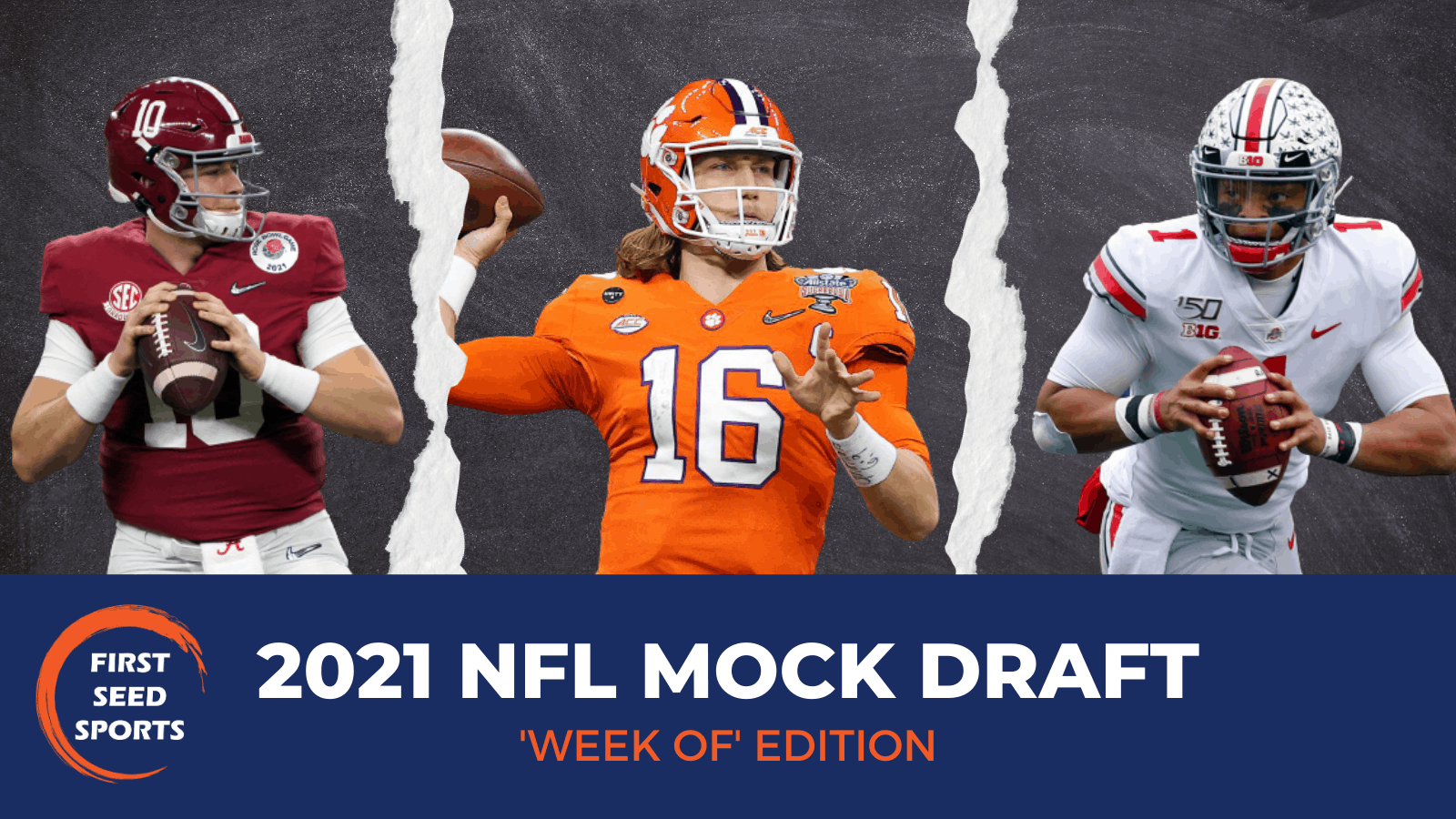 2021 NFL Mock Draft - Week Of Edition - First Seed Sports